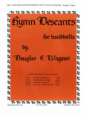 Hymn Descants for Handbells Set IV Hymn Descants for Handbells Set IV