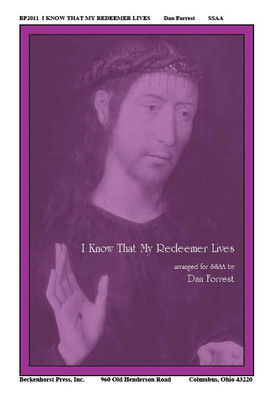 I Know That My Redeemer Lives  -SSAA I Know That My Redeemer Lives  -SSAA