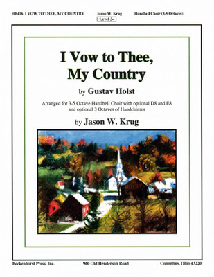 I Vow to Thee, My Country I Vow to Thee, My Country