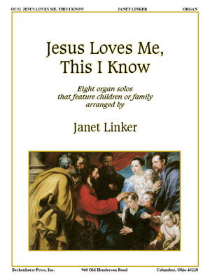 Jesus Loves Me, This I Know - Linker - digital download