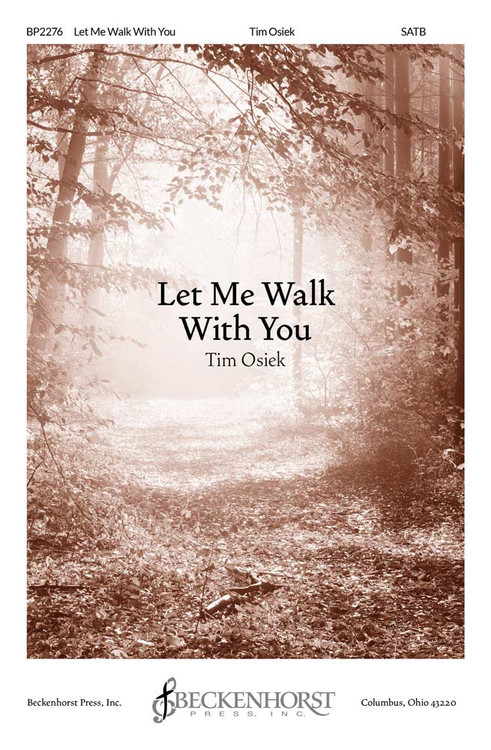 Let Me Walk With You