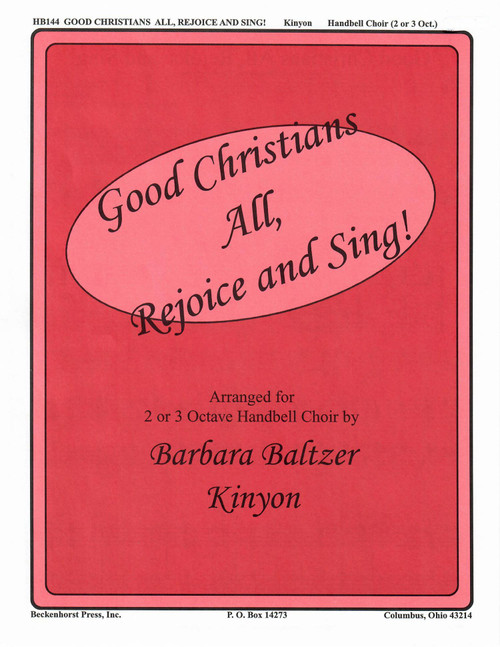 Good Christians All, Rejoice and Sing!