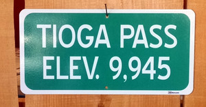 Tioga Pass Elevation Road Sign Tioga Pass Elevation Road Sign