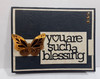 Heart Sentiments Collection "you are such a blessing"  2-pc (word & shadow) set
