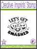 Halloween Let's Get Smashed rubber sentiment stamp