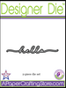 Long Tail "hello" with shadow 2-pc Designer Die set