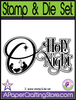 O Holy Night stamp & die set