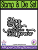 May the Love You Share Last Forever rubber stamp & die set