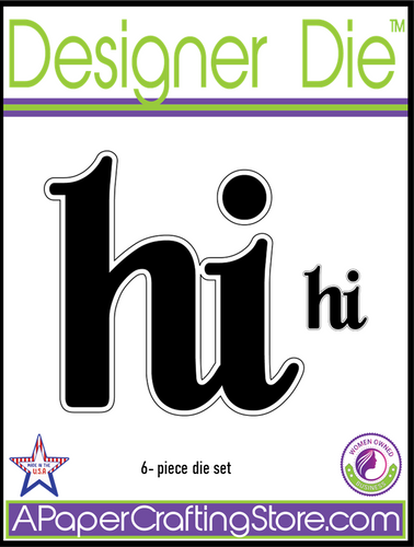 Hi (large and small) script (word & shadow on both large and small) 4-pc die set