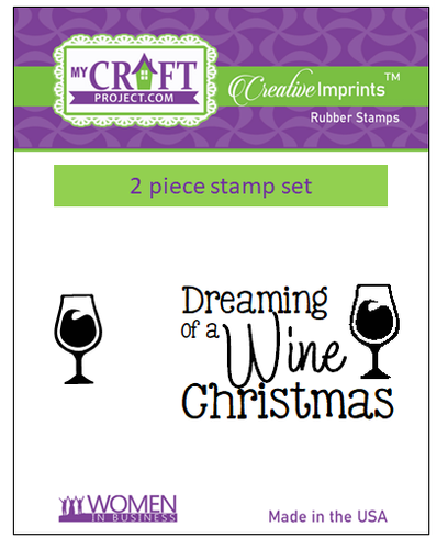 Dreaming of a Wine Christmas Creative Imprints 2 pc rubber stamp set