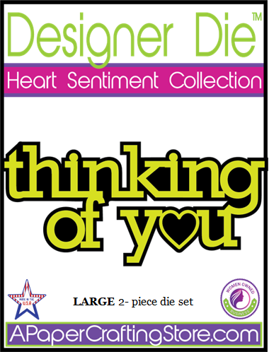 Heart Sentiments Collection "thinking of you"  2-pc (word & shadow) set