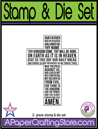 The Lord's Prayer  rubber stamp & die set