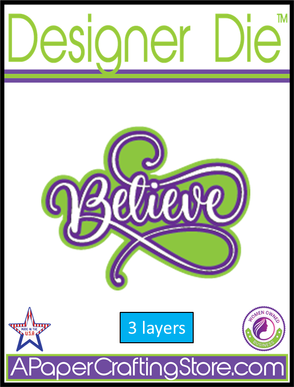 Believe (fancy) Designer Die™ 3-pc set