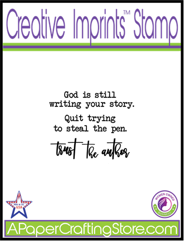 God is Still Writing Your Story . . . Creative Imprints Rubber Stamp