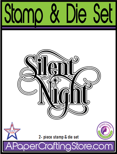 Christmas Silent Night stamp and die set