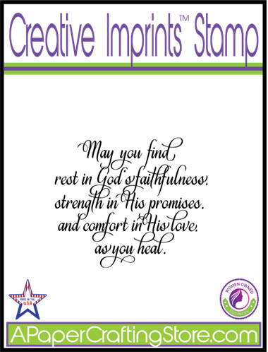May you find rest . . . Creative Imprints rubber stamp
