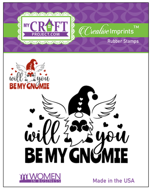 Will You Be My Gnomie Angel Creative Imprints rubber stamp