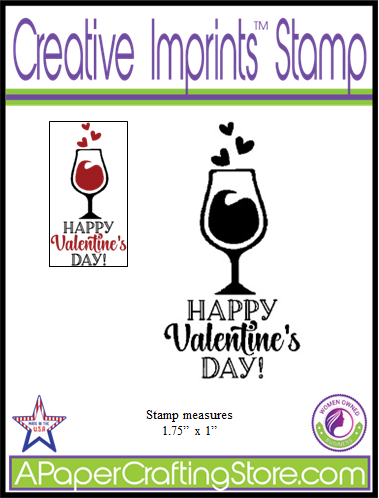 Happy Valentine's Day wine glass Creative Imprints rubber stamp