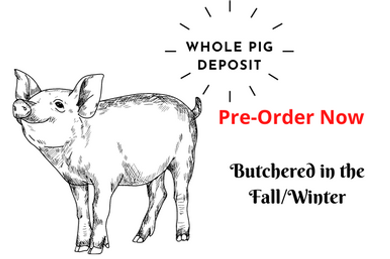deposit to reserve a whole pig