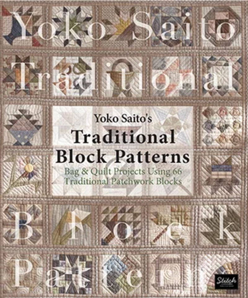 Traditional Block Patterns - Yoko Saito