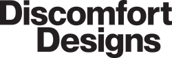 Discomfort Designs