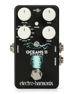 Electro Harmonix Oceans 11 Reverb Electro Harmonix Oceans 11 Reverb