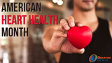 American Heart Health Awareness Month | SourceOrtho.net