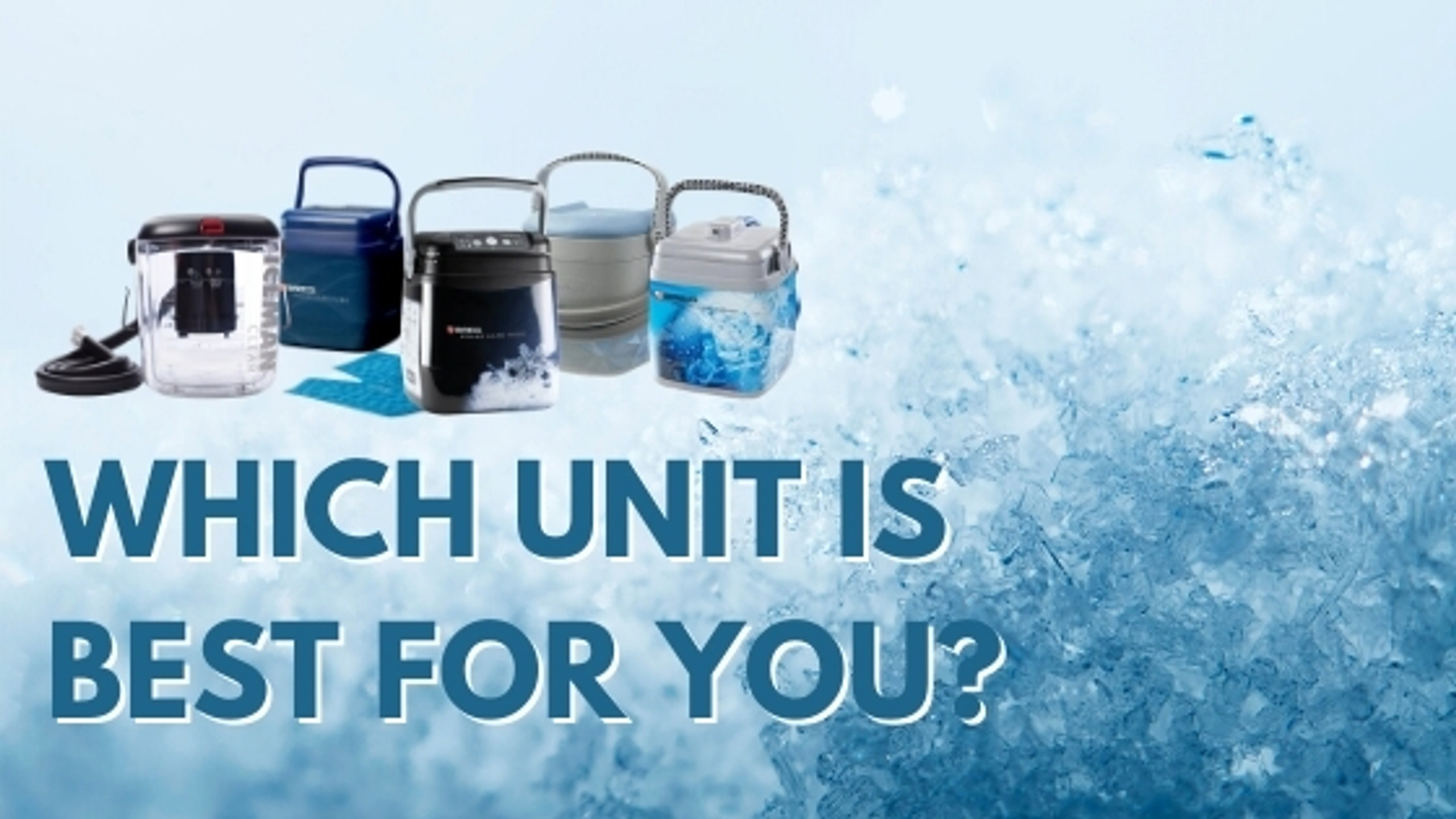 Comparing The Top Cold Therapy Units Which Unit Is Best For You