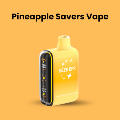 Pineapple Savers Vape