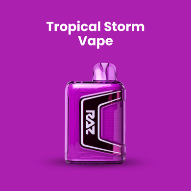Tropical Storm Vape