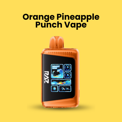 Orange Pineapple Punch Vape