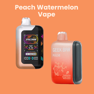 Peach Watermelon Vape