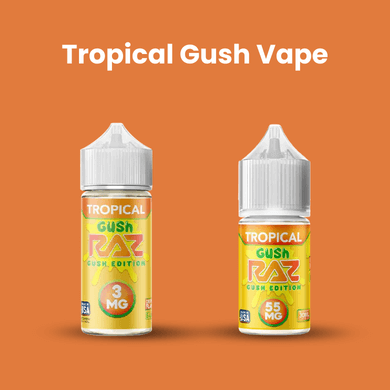 Tropical Gush Vape
