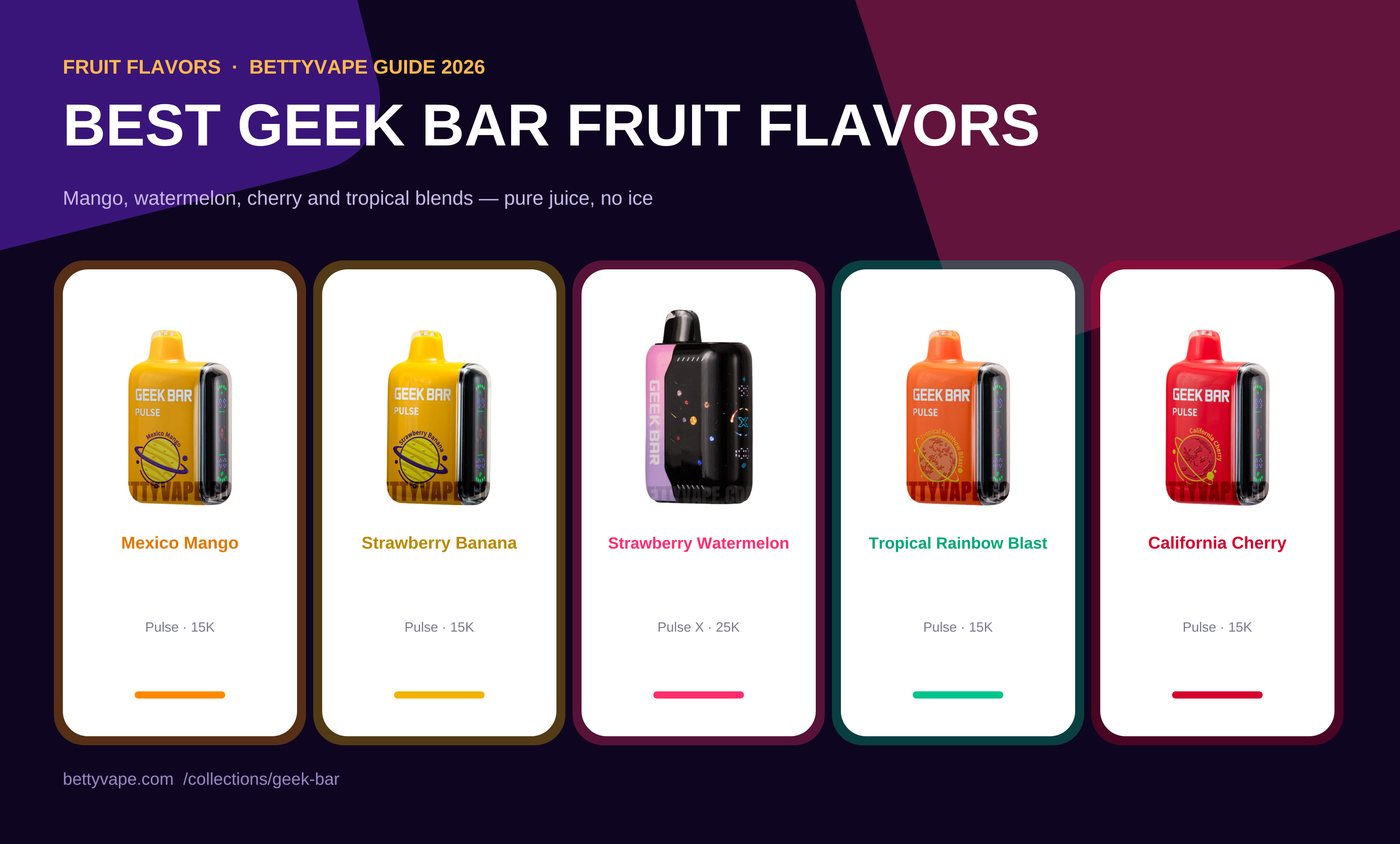 best geek bar fruit flavors