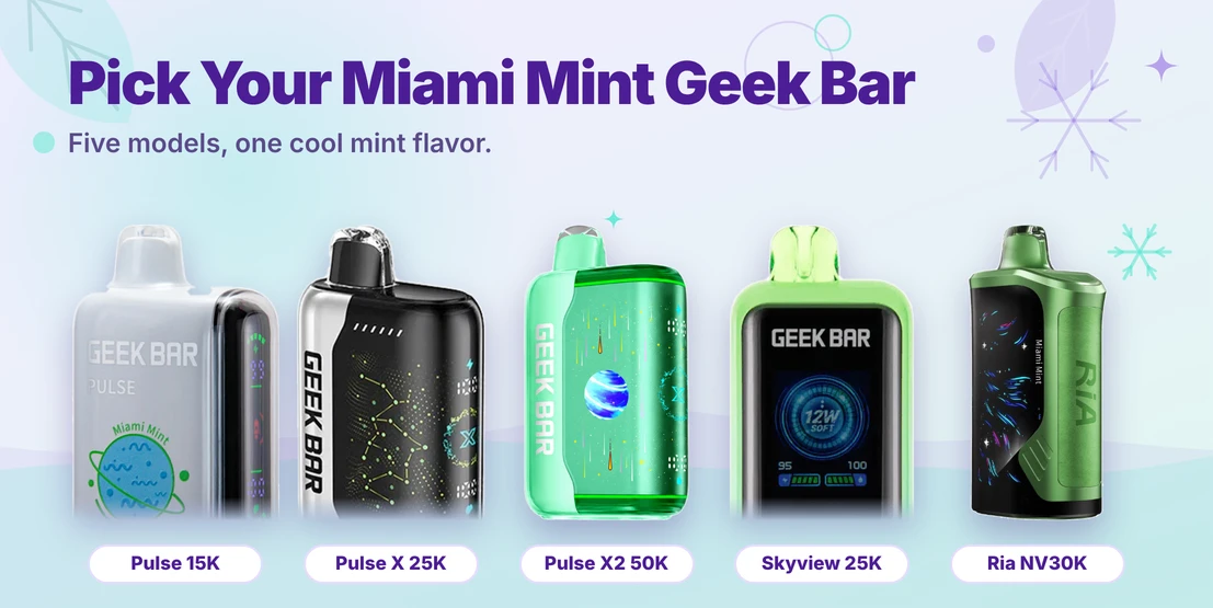 Five Miami Mint Geek Bar models: Pulse 15K, Pulse X 25K, Pulse X2 50K, Skyview 25K and Ria NV30K.