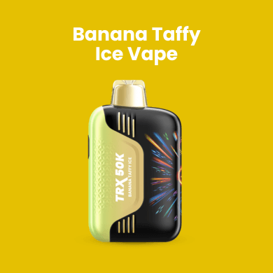 Banana Taffy Ice Vape