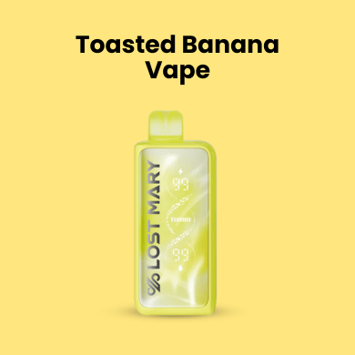Toasted Banana Vape