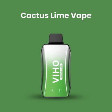 Cactus Lime Vape