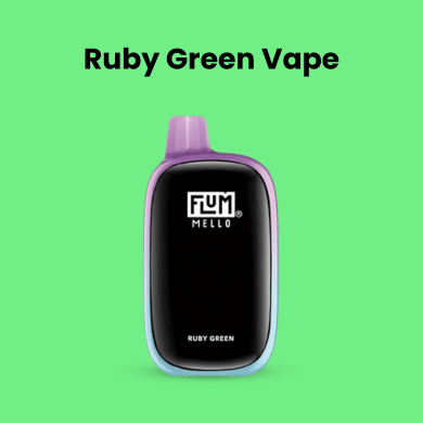 Ruby Green Vape