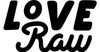 LoveRaw