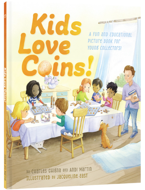 Kids Love Coins! A Children's Coin Collecting Book