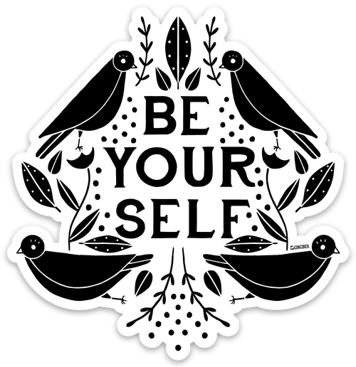 Be Yourself Sticker Be Yourself Sticker