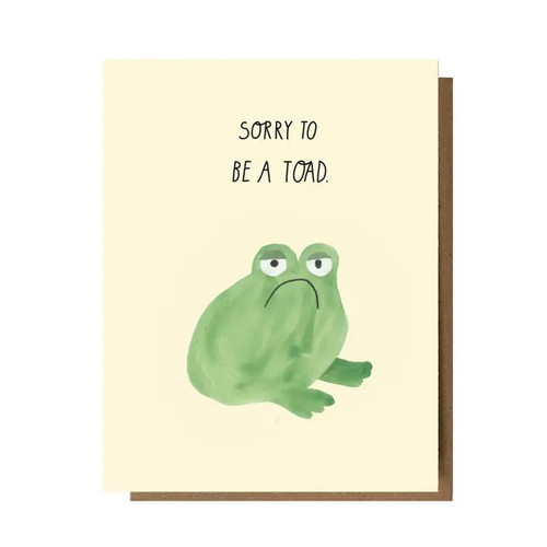 Sorry To Be a Toad Card