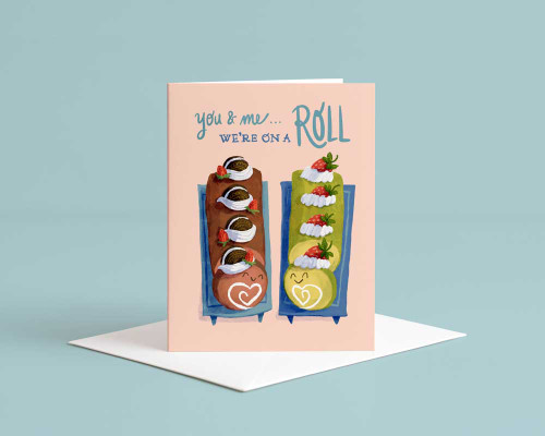 You & Me on a Roll Card Julep and Trubbs