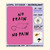 No Brain No Pain Sticker