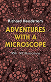 Adventures With a Microscope Book