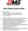 DMS 50mm Supercharger Idler Pulley 8, 10, 11 Rib Compatibility