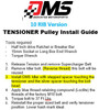 10 Rib Tensioner Pulley