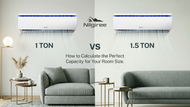 1 Ton vs. 1.5 Ton AC: How to Calculate the Perfect Capacity for Your Room Size