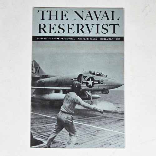 Vintage Naval Reservist Magazine NAVPERS 15653 December 1967 Vietnam War Skyhawk Pilots